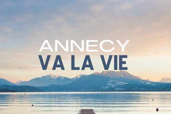 Annecy va la vie